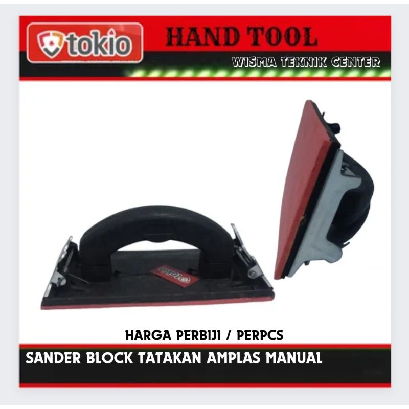 Sander Block Tatakan Amplas Manual TOKIO