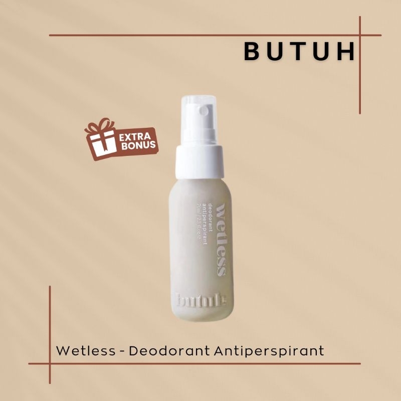 Wetless Butuh Deodorant / Antiperspirant