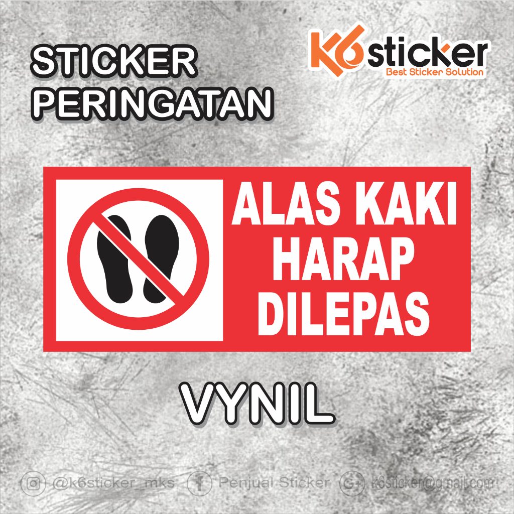 

Stiker Alas kaki harap dilepas / Sticker Alas Kaki Harap dilepas