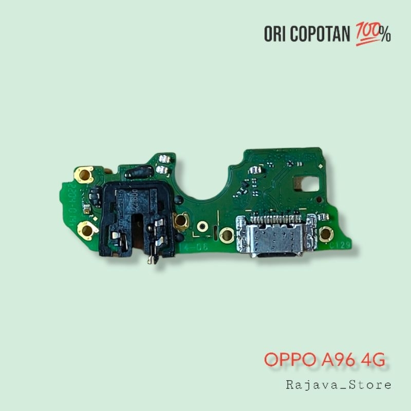 Board papan konektor cas headset oppo a96 4g ori original cabutan copotan asli garansi normal tested