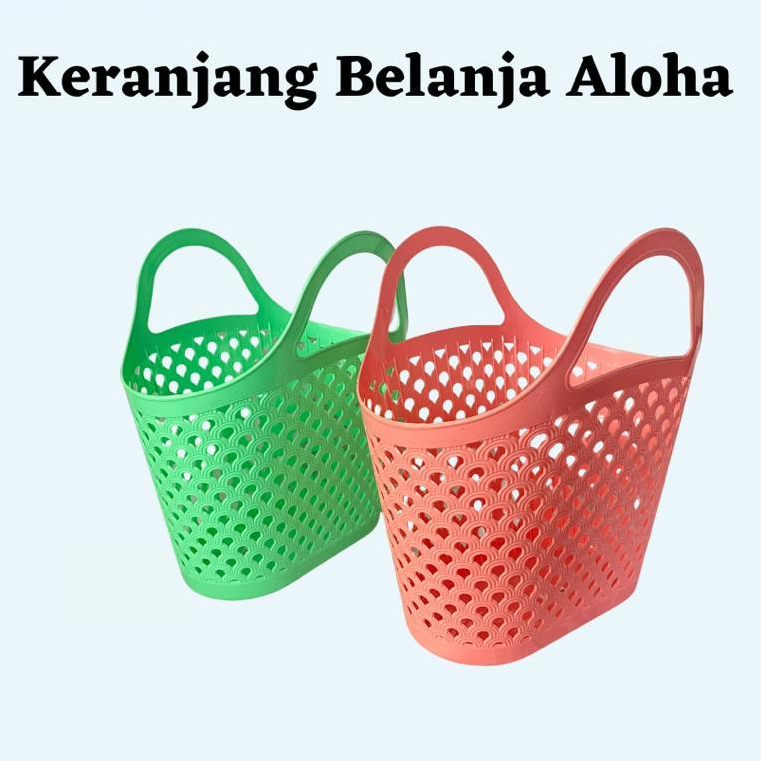 KERANJANG PASAR KERANJANG BELANJA ALOHA TAS BELANJA