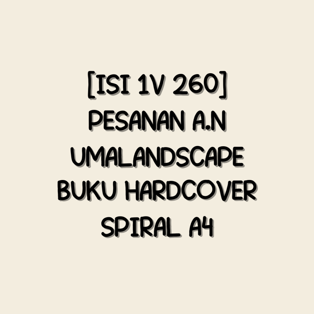

[ISI IV 260] Buku Hardcover Spiral Ukuran A4 a.n umalandscape