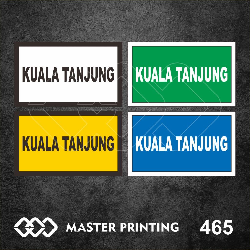 

465 - Stiker Kuala Tanjung, Rambu Petunjuk Nama Daerah, Sticker Vinyl, Tahan Air, dan Bisa Custom