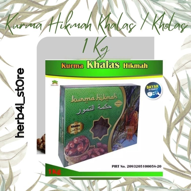 

Kurma Hikmah Khalas / Kholas 1 Kg Herb4l_St0re Temurah