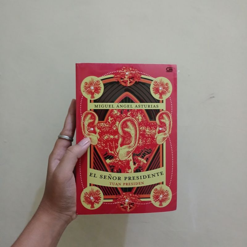EL SENOR PRESIDENTE (TUAN PRESIDEN) - MIGUEL ANGEL ASTURIAS