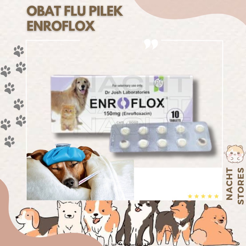ENROFLOX OBAT FLU ANJING KUCING OBAT PILEK ENROFLOXACIN 150mg