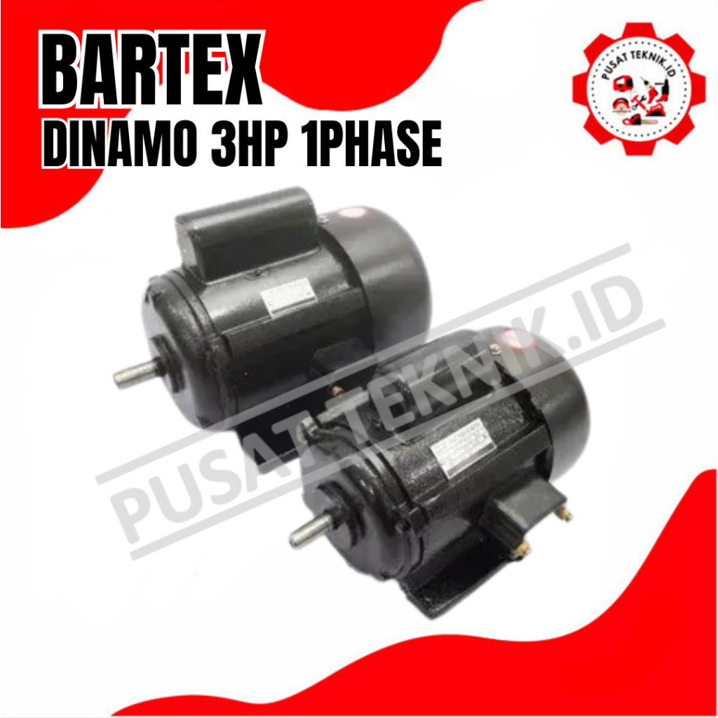 Dinamo Motor Penggerak 3Hp 2P 1Ph 3000Rpm BARTEX - Dinamo Elektro Motor BARTEX 3 Hp 4P 1 Phase 1500R