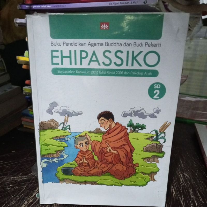 BUKU AGAMA BUDDHA EHIPASSIKO UNTUK SD KELAS 2