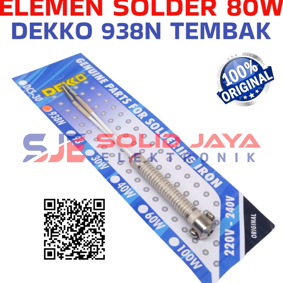 ELEMEN SOLDER DEKKO TEMBAK 8W 938N 938 N 938N ELEMENT GUN SPUL SPULL HEATER DEKO 8 W 8 WATT GENUINE 