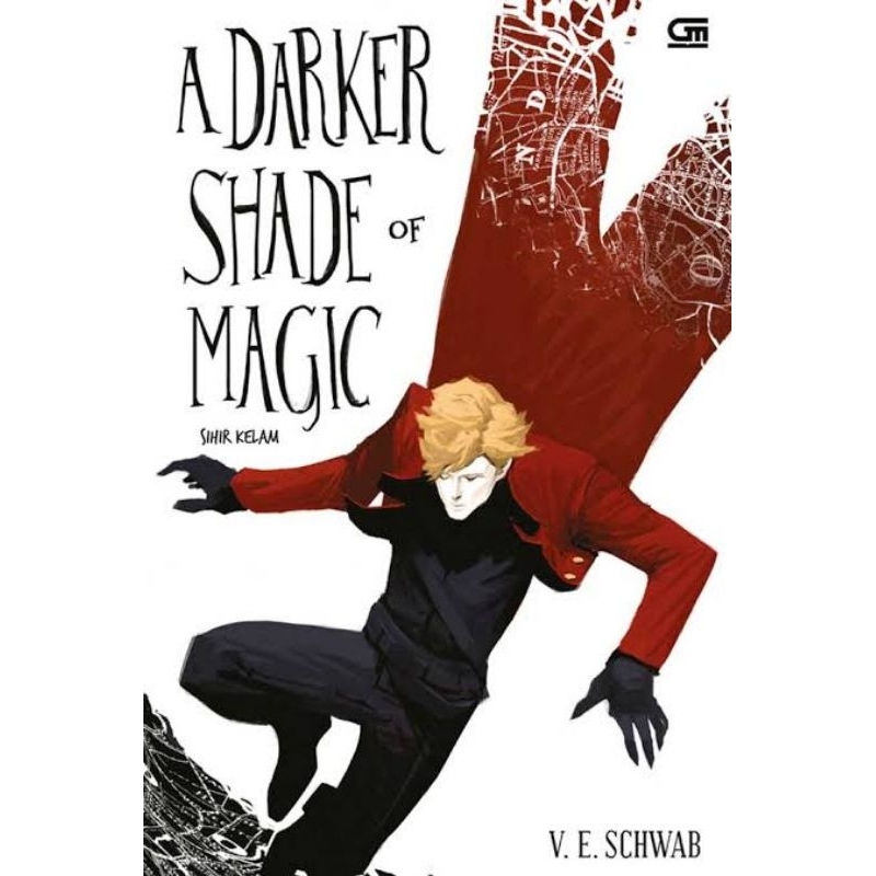 A Darker Shade of Magic - V.E. Schwab