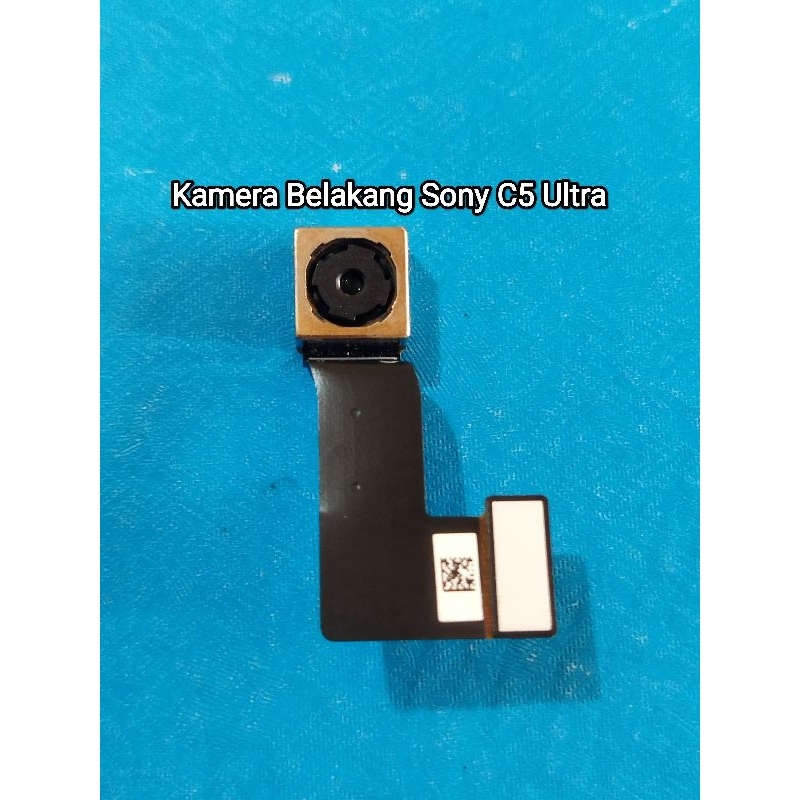Kamera Depan Belakang Sony C5 Ultra Original Copotan