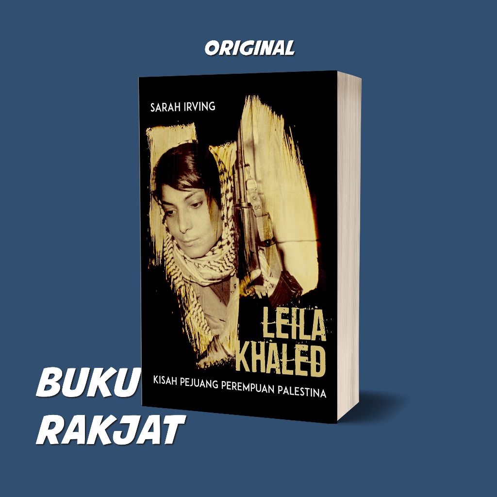 Buku Leila Khaled: Kisah Pejuang Perempuan Palestina
