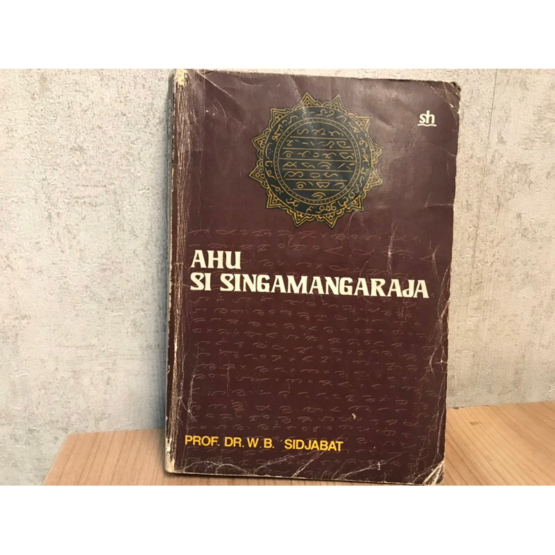 Ahu Sisingamangaraja (Arti Historis, Politis, Ekonomis dan Religius Si Singamangaraja)