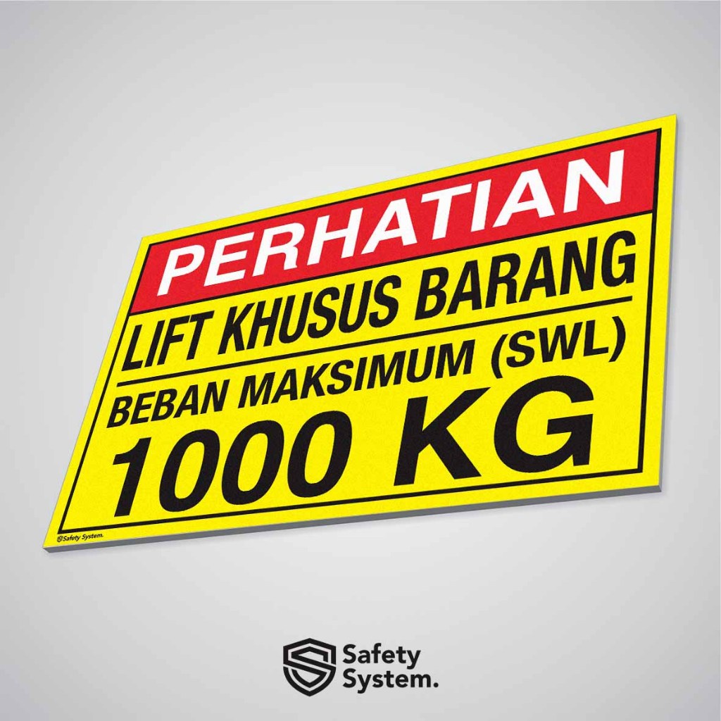 

Sign Rambu K3 Penanda Ruangan Perhatian Lift Khusus Barang Beban Maksimum SWL 1000 KG PVC