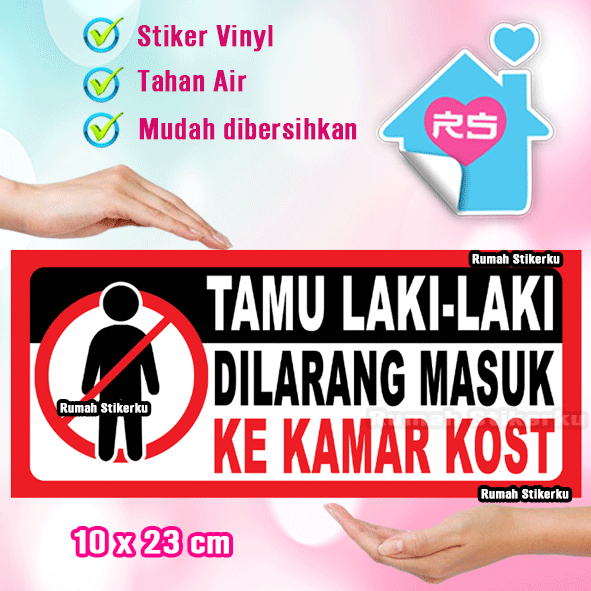 

Stiker Tamu Laki-Laki Dilarang masuk Ke Kamar Kost