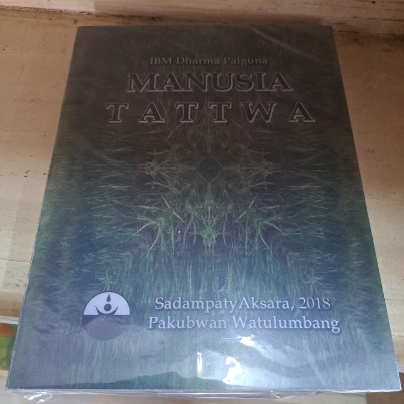 Buku Manusa Tattwa Agama Hindu IBM Dharma Palguna