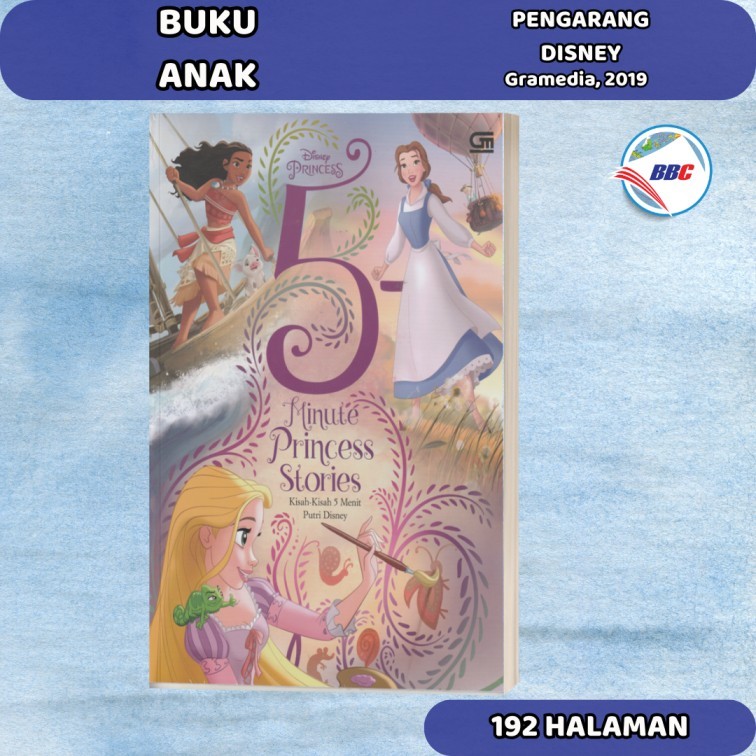 BUKU ANAK 5 MINUTE PRINCESS STORIES : KISAH KISAH 5 MENIT PUTRI DISNEY