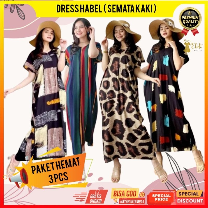 PAKET HEMAT 3 PCS | DASTER HABEL SEMATA KAKI | DRESS HABEL | DASTER PANJANG | DASTER RAYON PREMIUM O