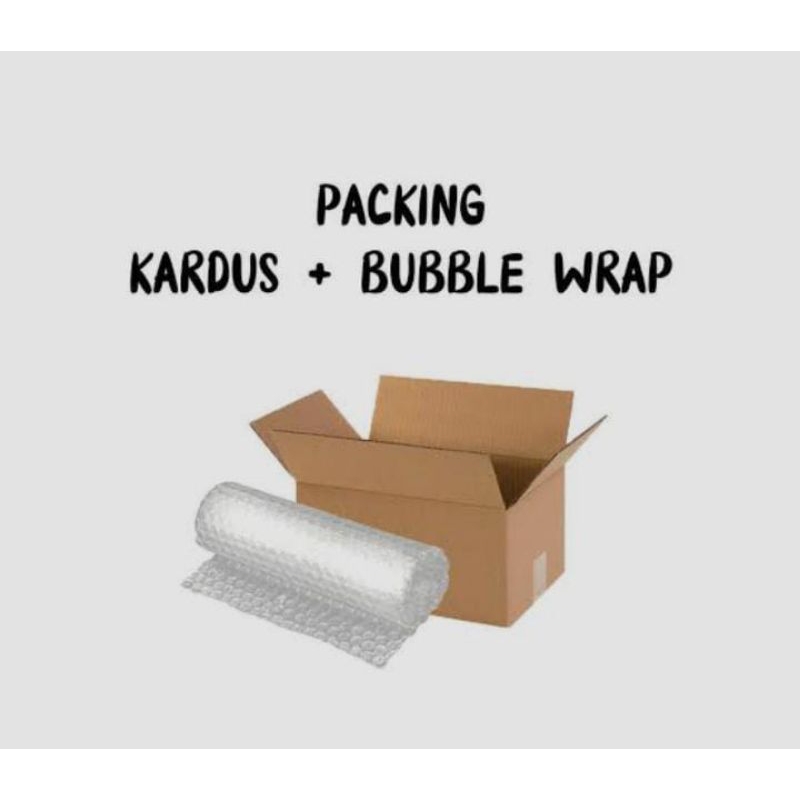 

Tambahan bubble wrap/dus