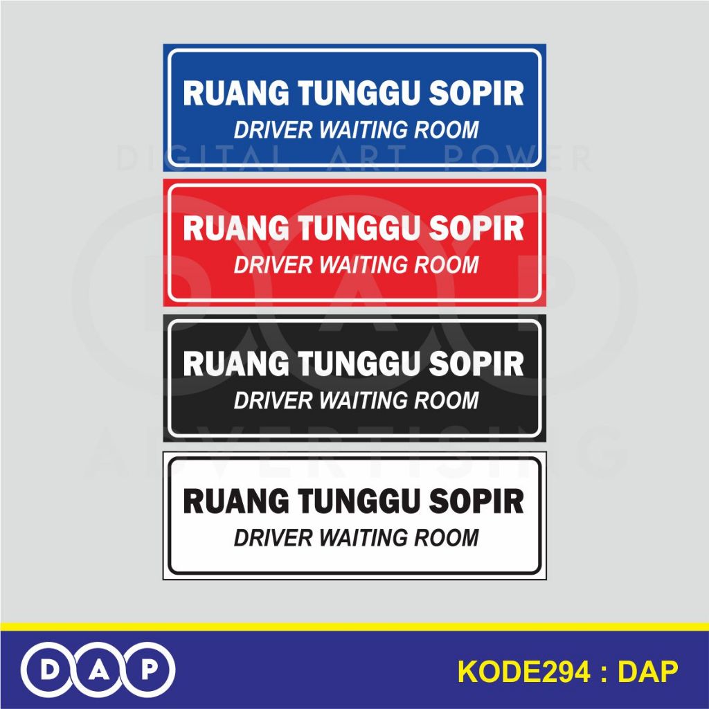 

294 - STIKER RUANG TUNGGU SUPIR - 30 X 10 CM - VYNIL - TERBAIK