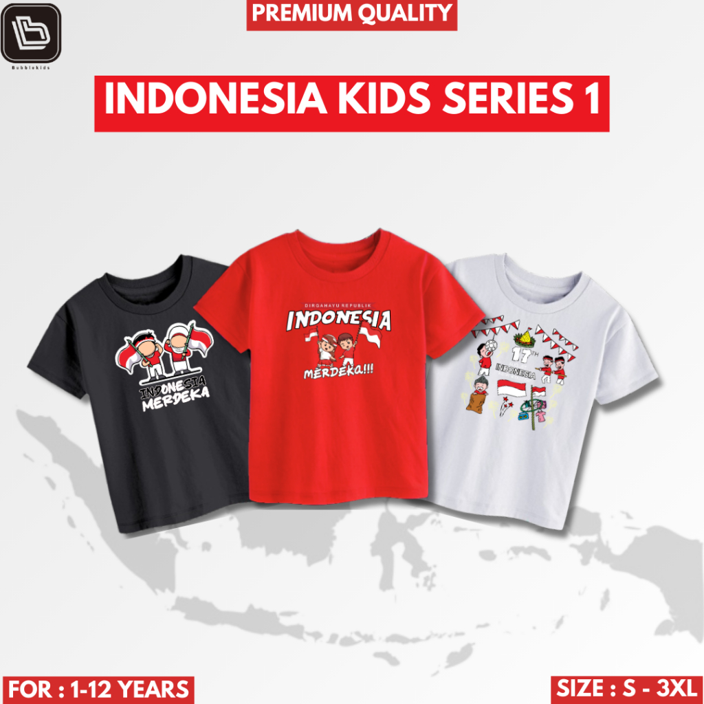 Bubblekids Baju Anak Laki Laki Perempuan Spesial Hari Kemerdekaan 17 Agustus, Kaos Anak Indonesia Cotton Premium 30s 1 SAMPAI 12 TAHUN