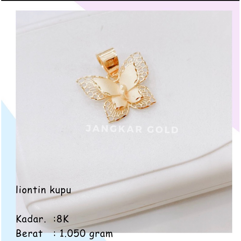 LIONTIN EMAS KUPU 8K 1.050GR BUTTERFLY KRAWANGAN