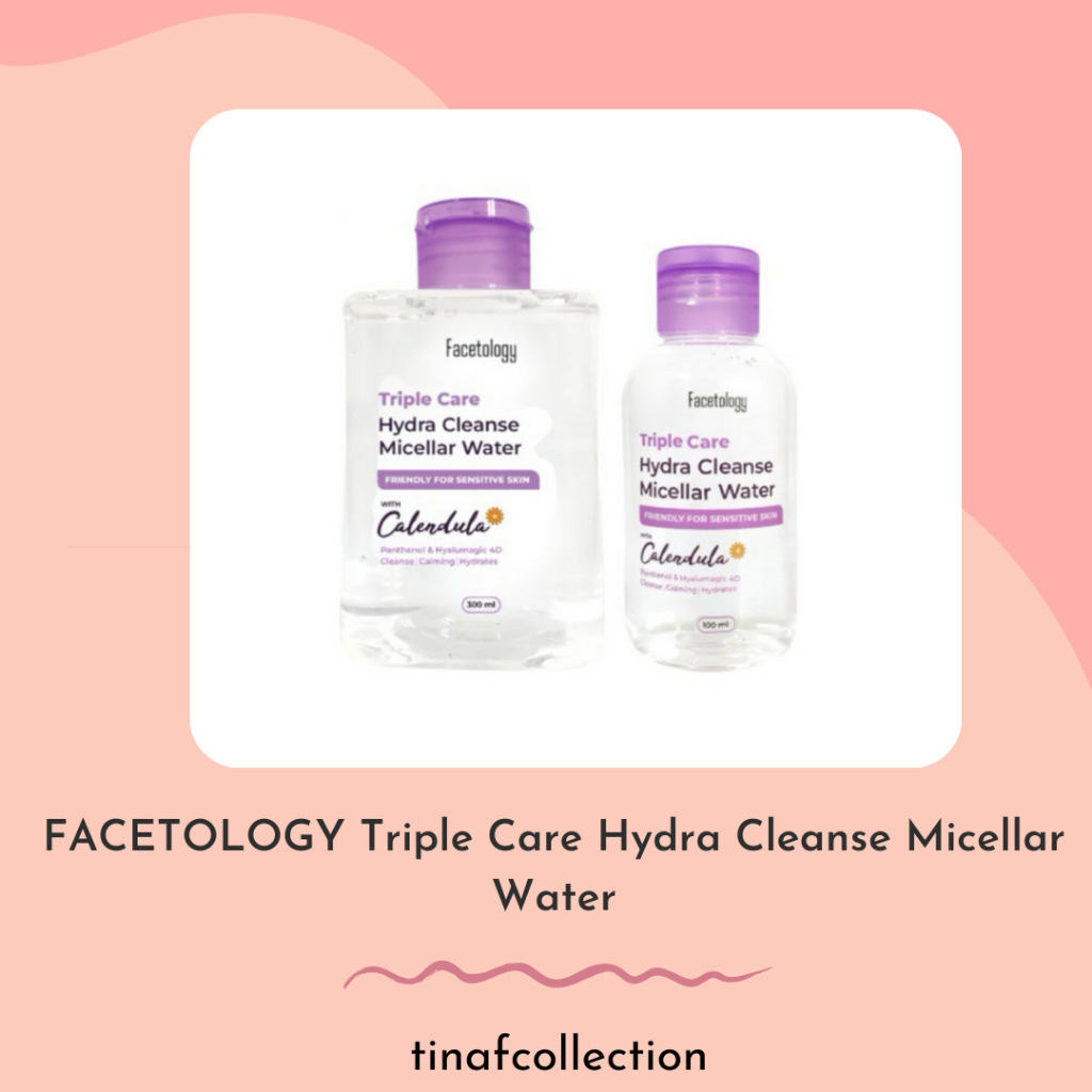 FACETOLOGY Triple Care Hydra Cleanse Micellar Water 300 100 ML Pembersih Wajah Sensitive Skin Pembersih Make Up Tanpa Bilas