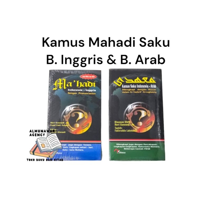 KAMUS MAHADI Kamus saku Indonesia-Arab dan Indonesia-Inggris