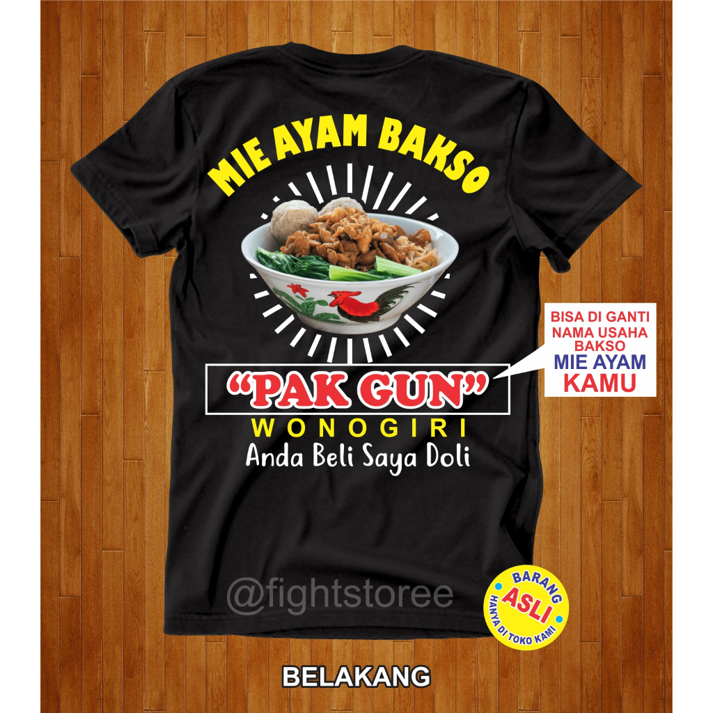KAOS MIE AYAM BAKSO CUSTOM BISA GANTI NAMA BAKSO KAMU