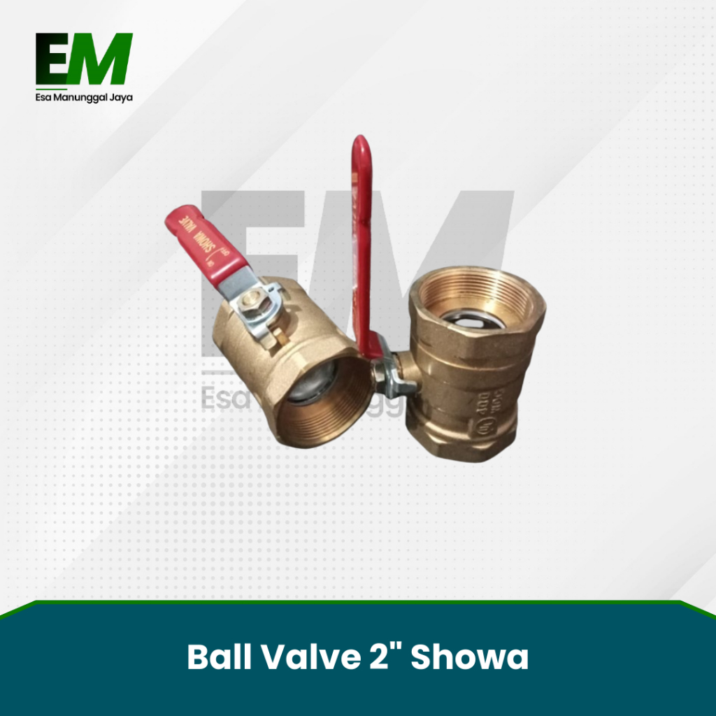 Ball Valve 2" Showa / Ball Valve Showa 2" / Ball Valve 2 Inch Showa