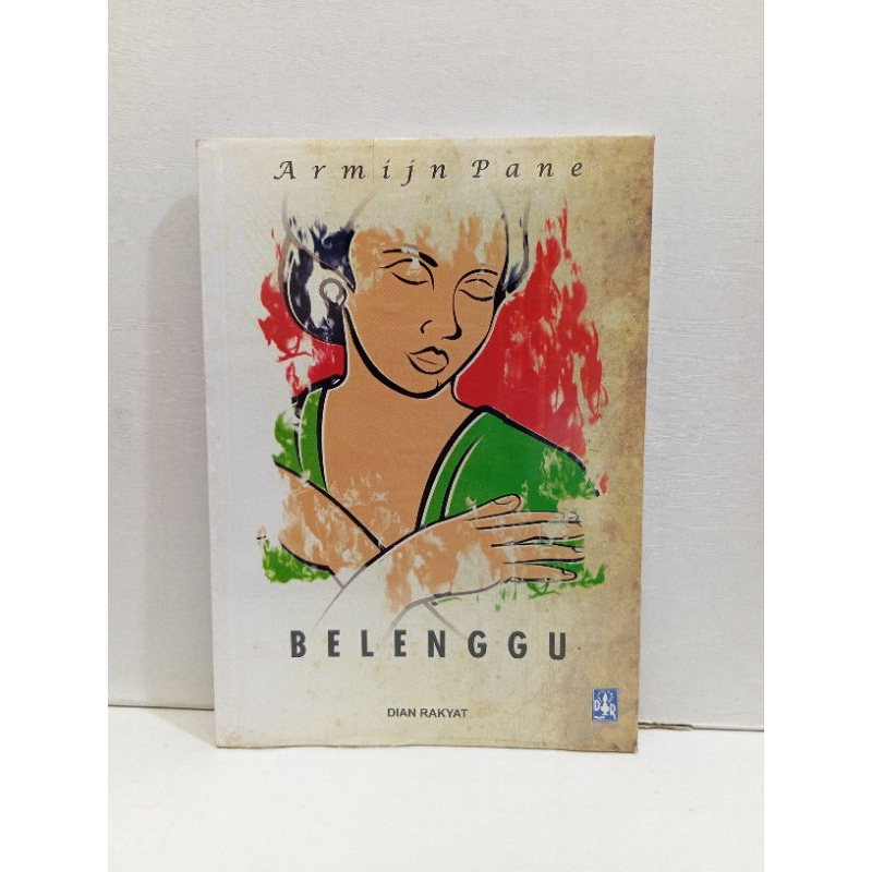 Novel Sastra Belenggu By Armijn Pane