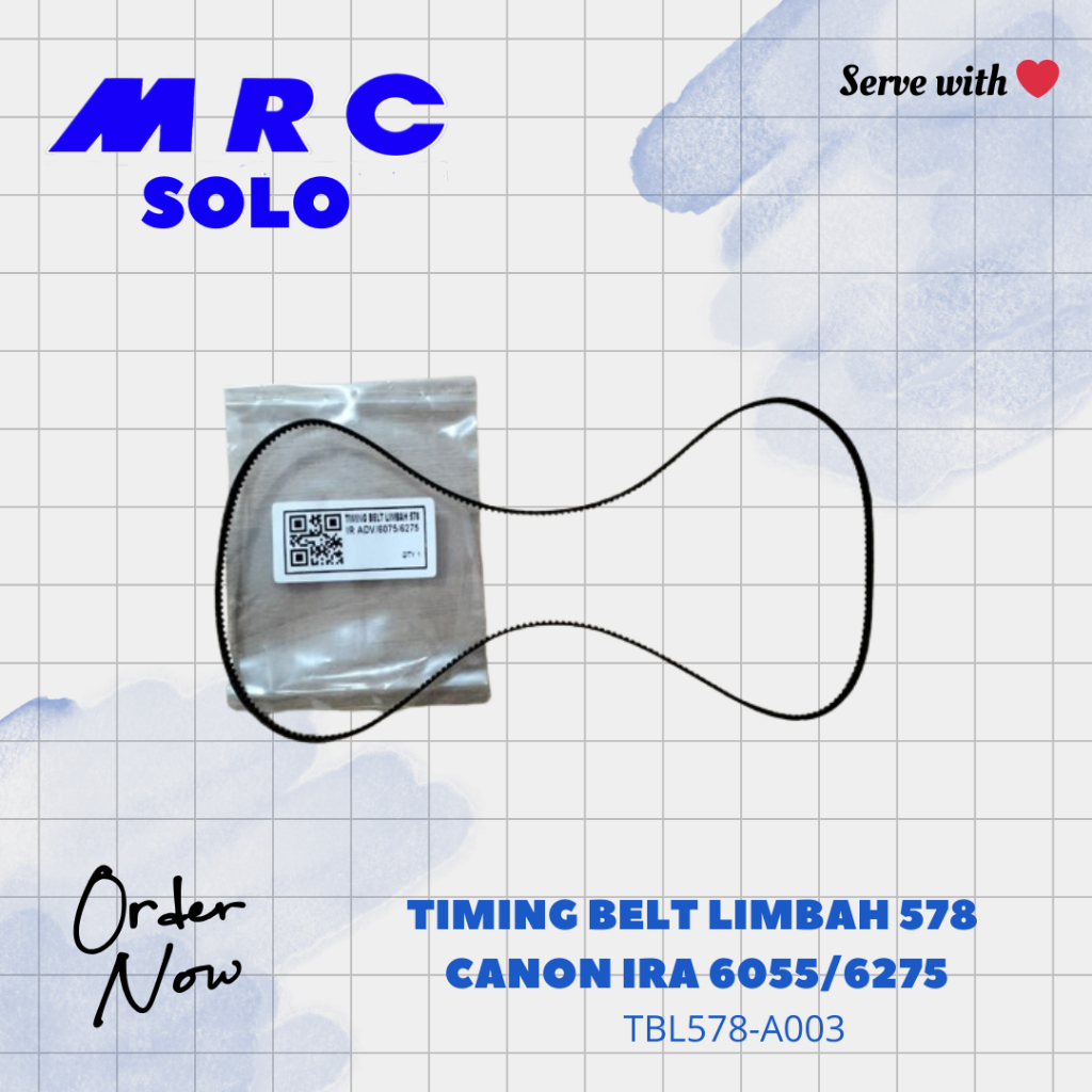 TIMING BELT LIMBAH 578 CANON IRA 6055/6275