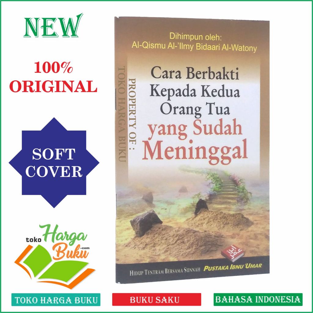 Foto Cara Berbakti Kepada Kedua Orang Tua Yang Sudah Meninggal Buku Saku Birrul Walidain Pustaka Ibnu Umar