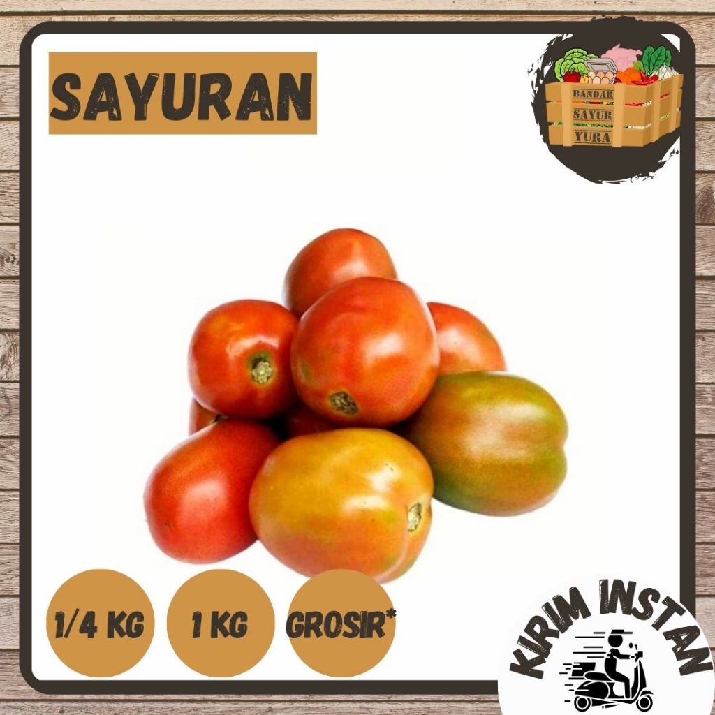 

KIRIM INSTAN TOMAT FRESH 1 Kg