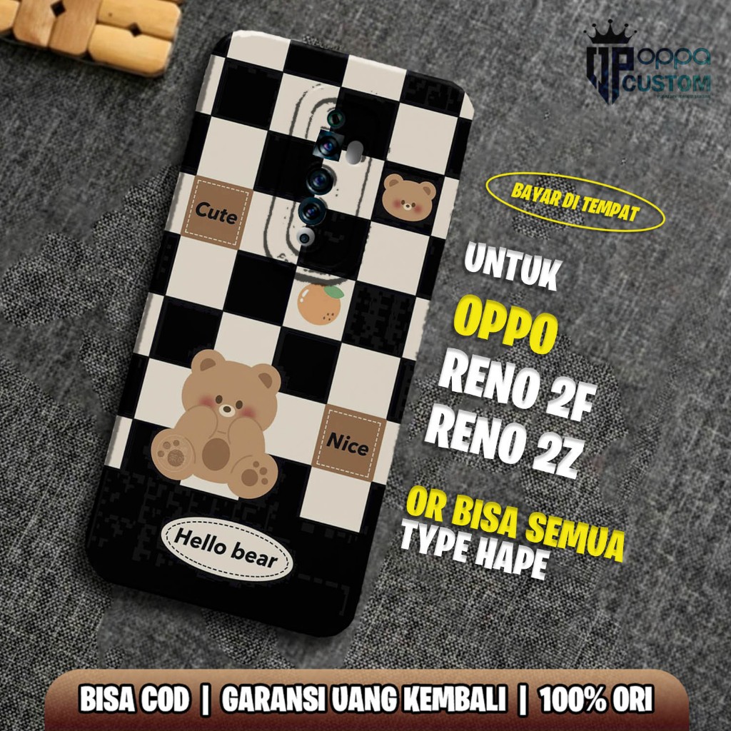 Case OPPO RENO 2F / OPPO RENO 2Z - Casing OPPO RENO 2Z Terbaru OPPACUSTOM  [ BEAR ] Casing Hp OPPO R