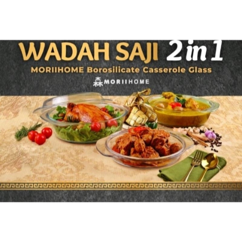 Morii Wadah Saji 2 in 1 Borosilicate Casserole Glass 