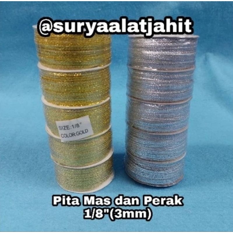 

Pita Mas dan Perak 1/8in (3.2mm) 1Rol±80y =rp.6.700/1rol