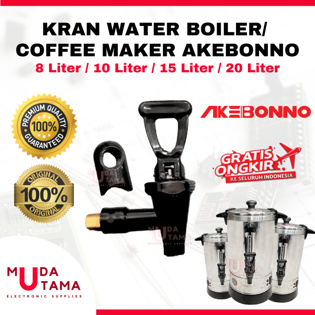 Kran Water Boiler ORIGINAL AKEBONNO | Kran Coffee Maker ORIGINAL AKEBONNO | Kran Tea Maker ORIGINAL 
