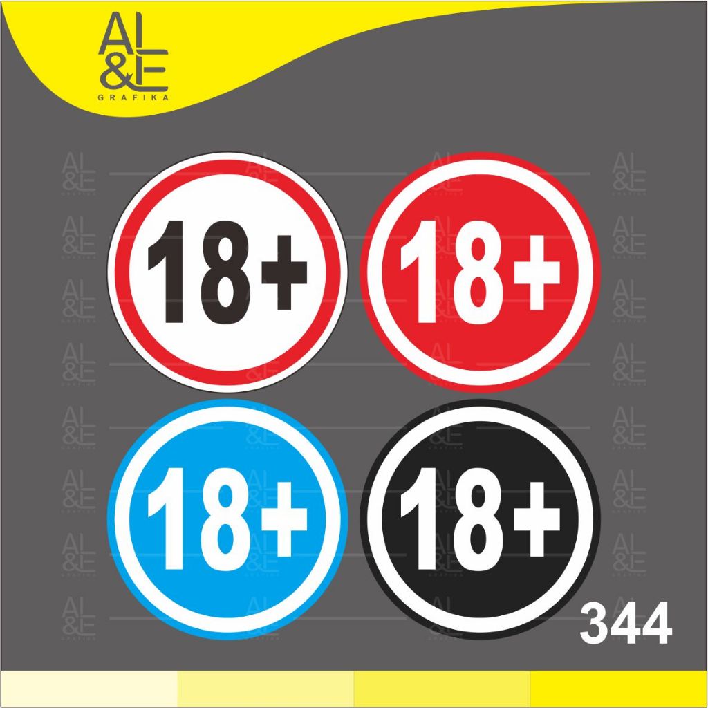 

344 - Stiker 18+, Sticker Vinyl, Cetak Premium Indoor _ Tahan Air
