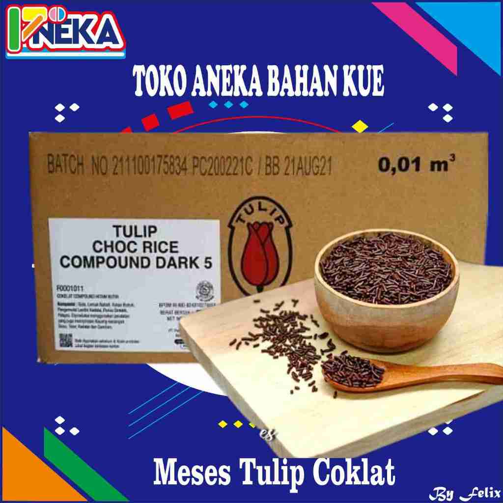 

Meses Tulip Coklat (Dus 5Kg)