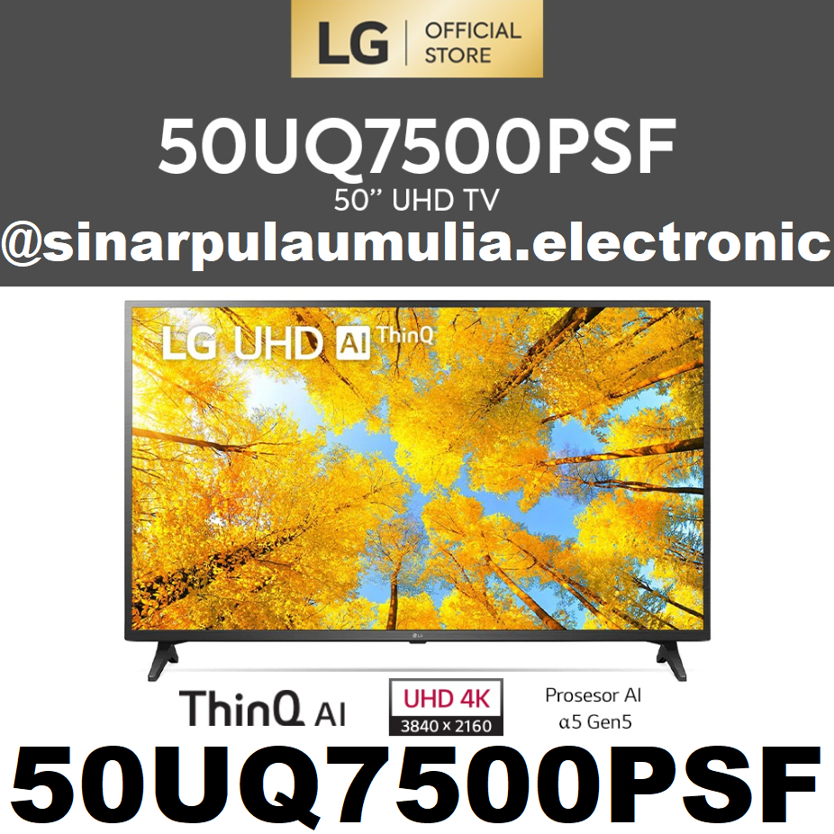 LG LED TV 50 Inch Smart TV 4K UHD - 50UQ7500PSF / 50 UQ 7500 PSF / 50 UQ7500 PSF / 50UQ 7500 PSF