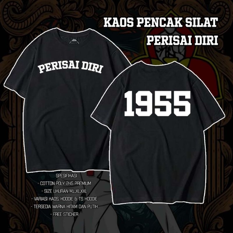 KAOS 1955 PENCAK SILAT PERISAI DIRI NEW DESIGN PREMIUM QUALITY