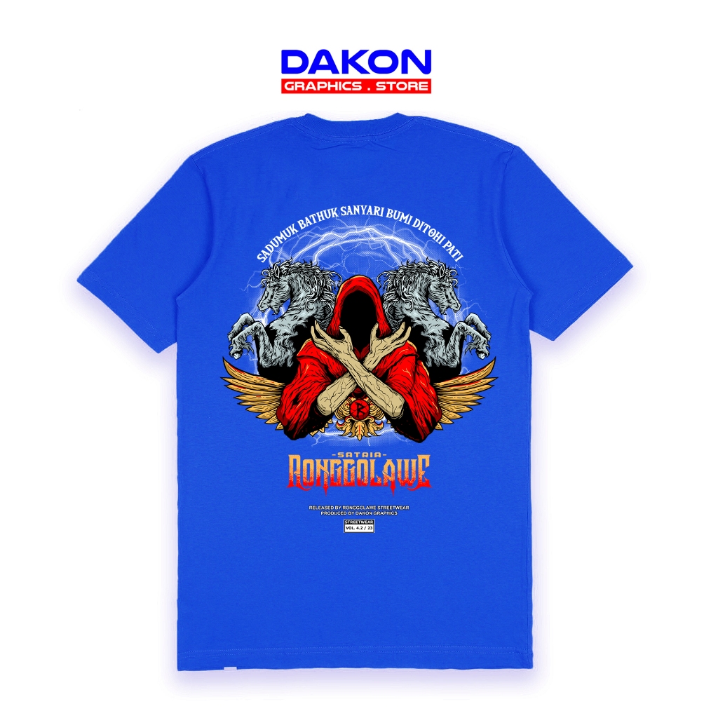 Tshirt Ronggolawe Streetwear / Kaos Satria Ronggolawe Dakon Graphics original / Kaos Distro Satria R