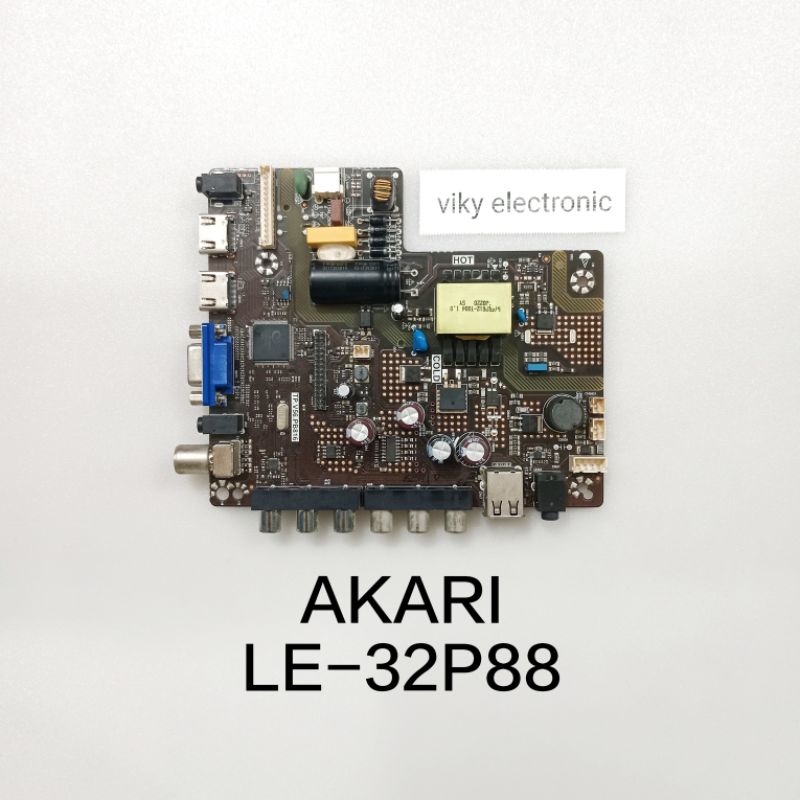 AKARI LE-32P88 mesin tv mb modul mobo mainboard tv AKARI LE-32P88
