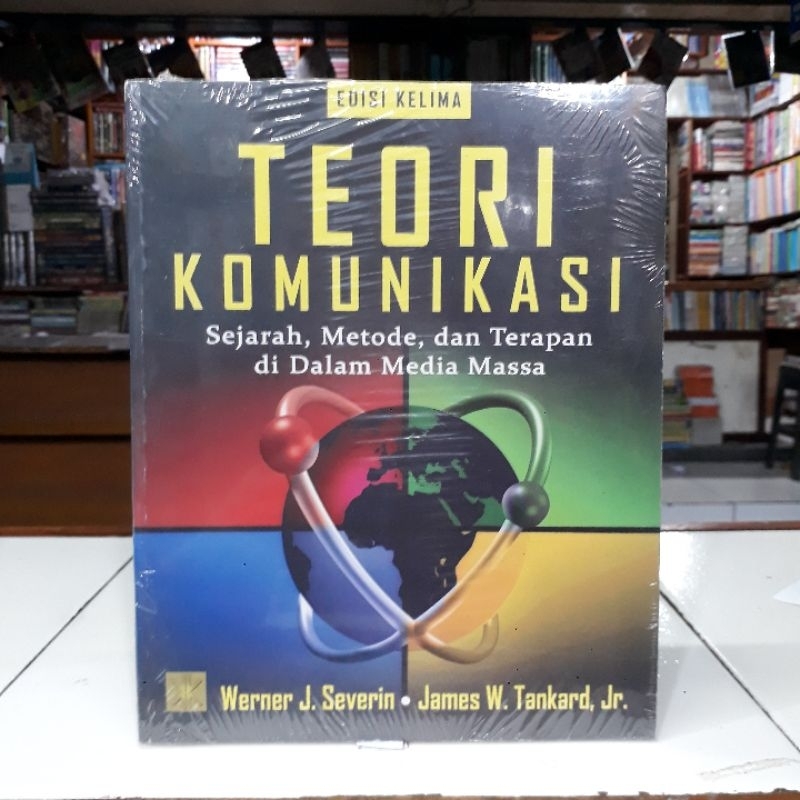 Prenada Kencana Buku Teori Komunikasi : Sejarah Teori Dan Terapan Di Dalam Media Massa Edisi Kelima 