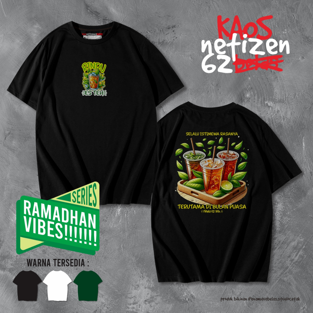 KAOS RINDU ES TEH - kaosNETIZEN62belas KAOS OBLONG PRIA / WANITA DEWASA KAOS DISTRO VIRAL PUASA RAMA