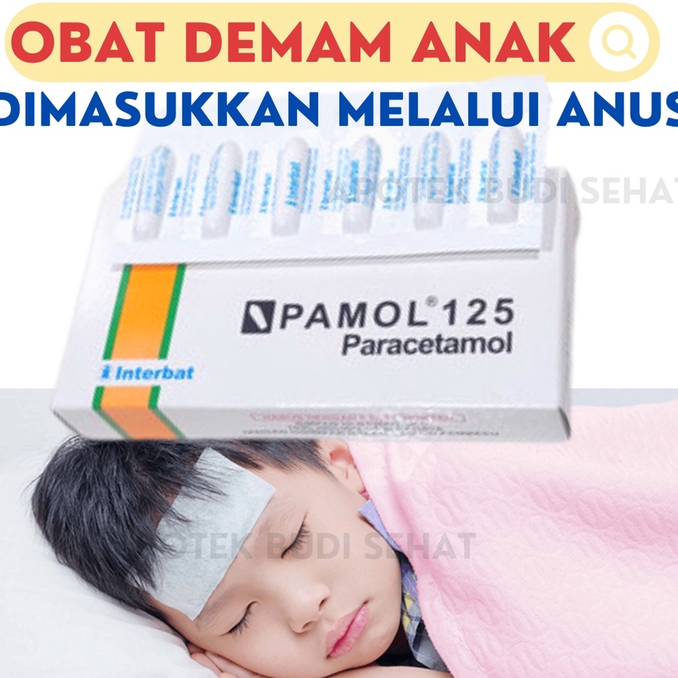 99 Product HOT Obat Turun Panas Anak Obat Demam Anak Obat Meriang Anak per satuan Paracetamol supp