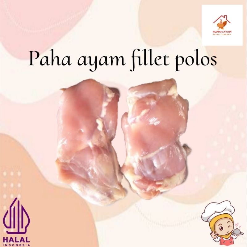 

BONELESS PAHA POLOS(TANPA KULIT)