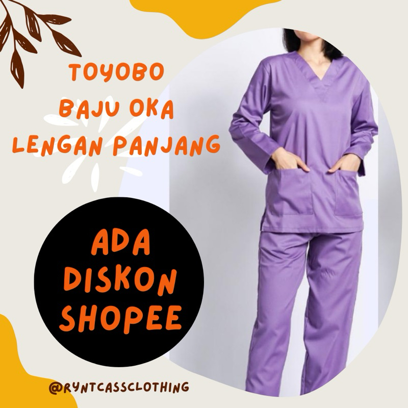 [Toyobo] Baju Oka Lengan Panjang / Baju OK Oka Dokter Perawat Bidan
