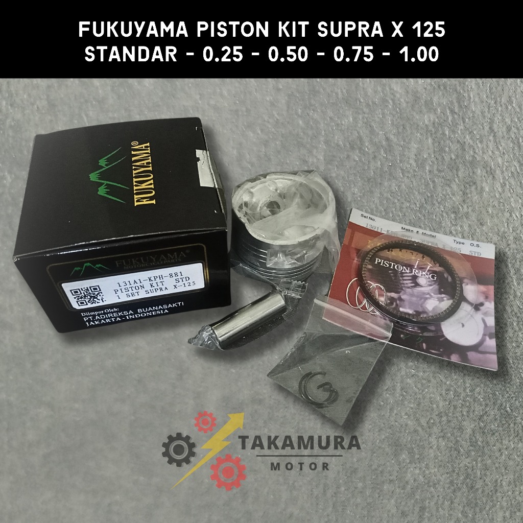 Fukuyama Piston Set Kit (+Pen, Clip & Ring Piston) Honda Supra X 125 Std-0.25-0.50-0.75-1.00 (KPH) -
